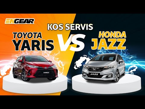 Kos Servis Toyota Yaris VS Honda Jazz di Malaysia 2021