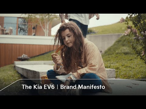 The Kia EV6｜Brand Manifesto