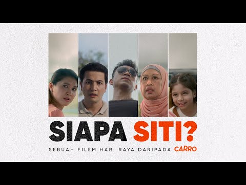 Carro 2024 Raya: Siapa Siti? | Who is Siti?