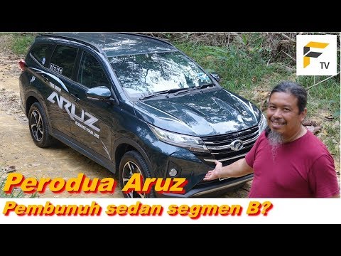 Perodua Aruz pengganti sedan Segmen B? Ulasan dan pandu uji komprehensif