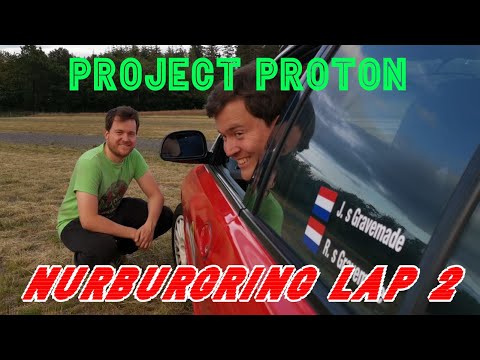 Project Proton - The 1st Proton Wira On The Nürburgring Nordschleife..... AGAIN!