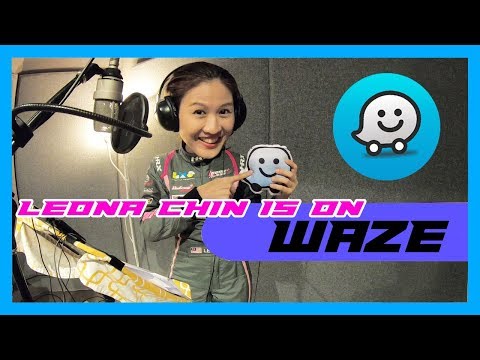 [VLOG] Check out Leona Chin&#039;s voice on WAZE !