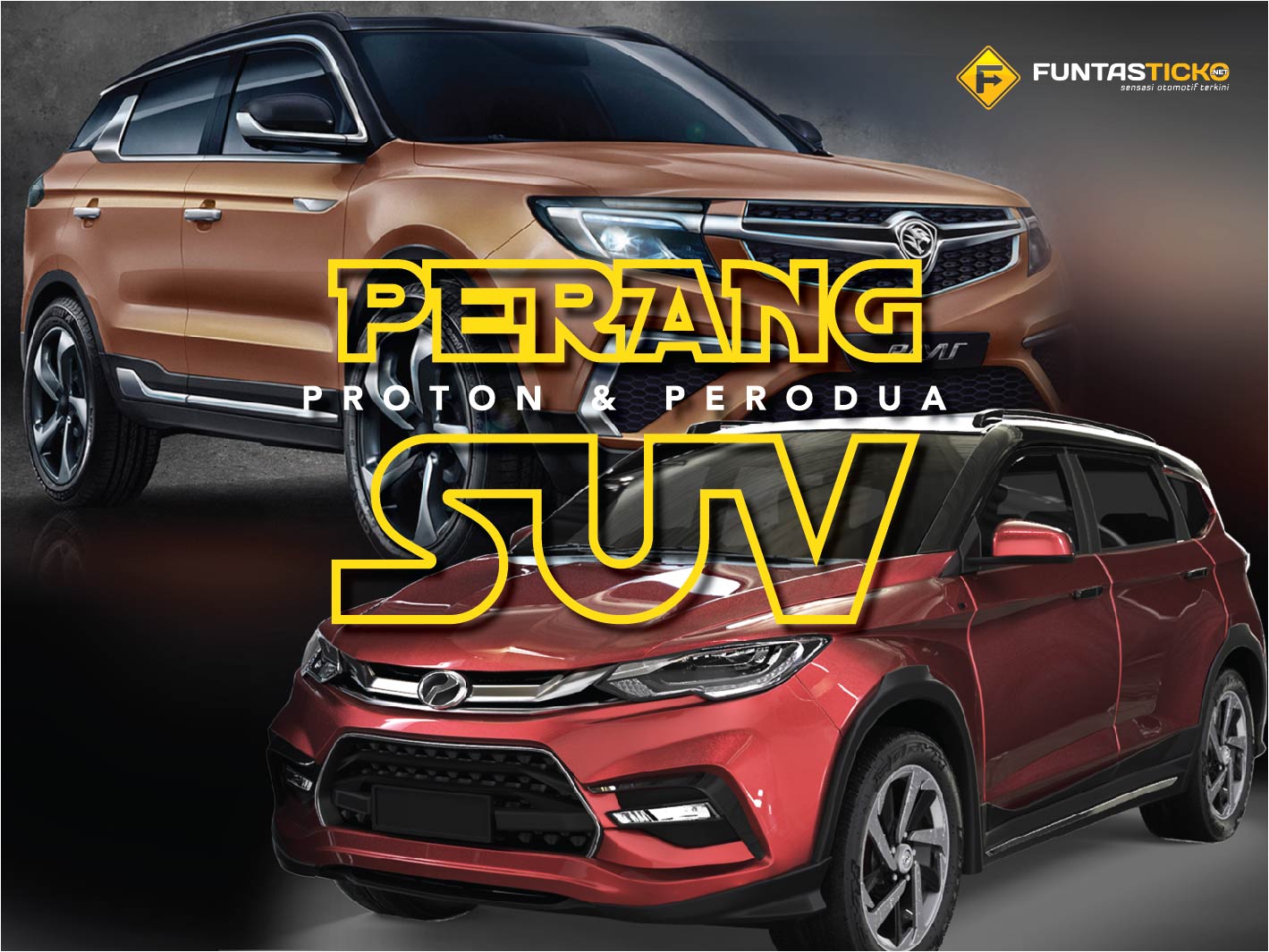 Perang SUV 2018 - Proton vs Perodua  funtasticko.net